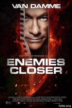 Близкие враги / Enemies Closer (2013) смотреть онлайн