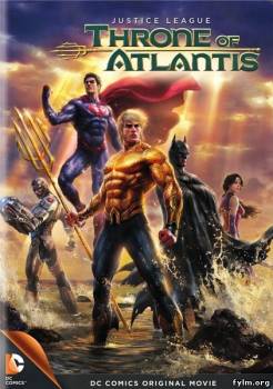 Лига Справедливости: Трон Атлантиды (2015) онлайн