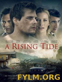 После урагана / A Rising Tide (2015) Смотреть фильм онлайн