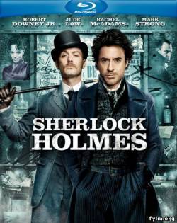 Шерлок Холмс / Sherlock Holmes смотреть онлайн (2009/BDRip)