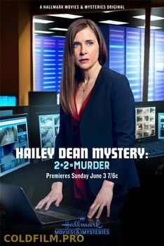 Расследование Хейли Дин: 2 + 2 = убийство (2018) Смотреть Онлайн