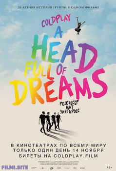 Coldplay: Голова, полная мечтаний (2018) Смотреть Онлайн