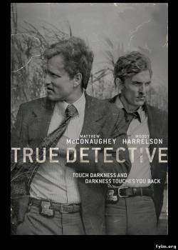 Настоящий детектив / True Detective все серии смотреть онлайн (2014)
