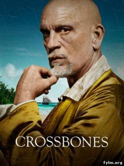Череп и кости / Crossbones смотреть онлайн все серии (2014)