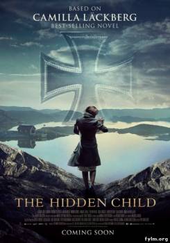 Тайное дитя / Tyskungen / The Hidden Child (2014)