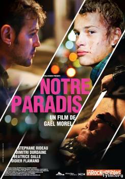 Наш рай / Notre paradis (2011)
