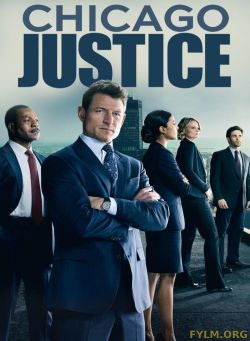 Правосудие Чикаго / Chicago Justice все серии (2017) смотреть онлайн