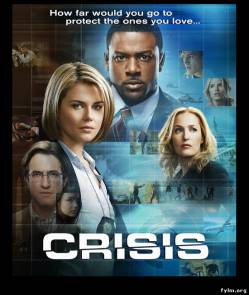 Кризис / Crisis все серии смотреть онлайн (2014)