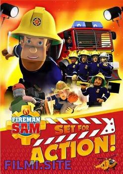 Пожарный Сэм: Приготовиться к съёмкам! (2018) Смотреть Онлайн